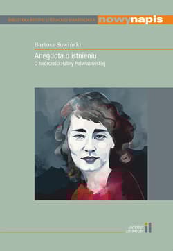 Anegdota o istnieniu O twórczości Haliny Poświatowskiej - Bartosz Suwiński