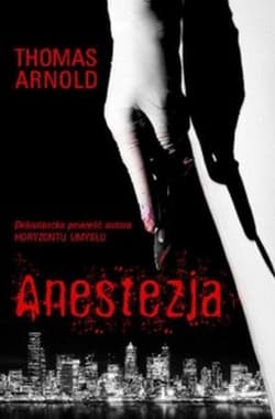 Anestezja - Arnold Thomas