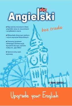 Angielski bez trudu Upgrade your English - Opracowanie Zbiorowe