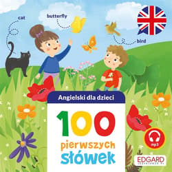 Angielski dla dzieci 100 pierwszych słówek - Gabriela Bieniek-Zaremba