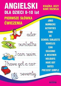 Angielski dla dzieci 8-10 lat Pierwsze słówka ćw - Usowicz Joanna