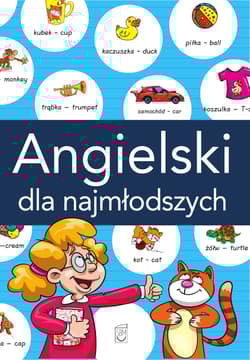 Angielski dla najmłodszych - Opracowanie Zbiorowe