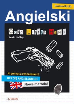 Angielski KRYMINAŁ z ćwiczeniami Cold Little Hand - ebook - Hadley Kevin