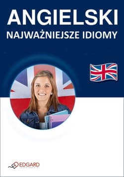 Angielski Najważniejsze idiomy - ebook