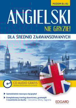 Angielski nie gryzie! dla średnio zaawansowanych wyd. 1 - Opracowanie Zbiorowe