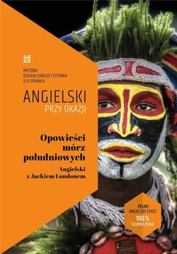 Angielski przy okazji. Opowieści z mórz... - Jack London