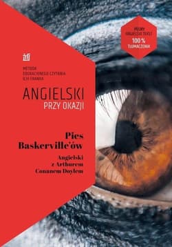 Angielski przy okazji. Pies Baskerville'ów - Conan Doyle Arthur Ignatius, Frank Ilya