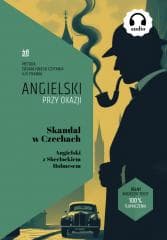 Angielski przy okazji. Skandal w Czechach - Conan Doyle