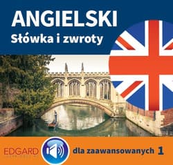 Angielski Słówka i zwroty dla zaawansowanych 1 - audiobook - Monika Olizarowicz-Strygner, Monika Ewa Puszczak