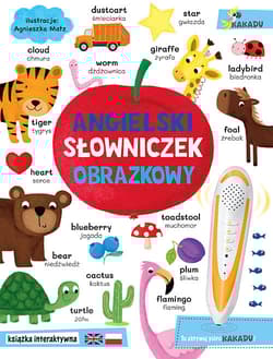 Angielski słowniczek obrazkowy książka interaktywna nie zawiera pióra Kakadu