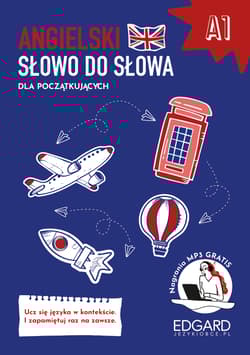 Angielski. Słowo do słowa. Poziom A1