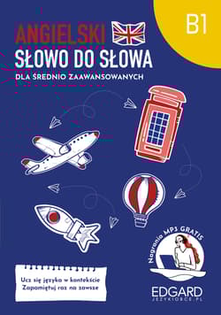 Angielski. Słowo do słowa. Poziom B1 - Opracowanie Zbiorowe