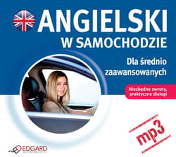 Angielski w samochodzie. Dla średnio zaawansowanych - audiobook - Opracowania Zbiorowe, Autor zbiorowy