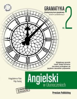 Angielski w tłumaczeniach. Gramatyka 2 w.2016 - Filip Radej, Magdalena Filak