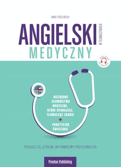 Angielski w tłumaczeniach. Medyczny. wyd. 2 - Anna Podlewska