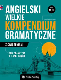 Angielski. Wielkie kompendium gramatyczne z ćwiczeniami - Agnieszka Sękiewicz-Magoń