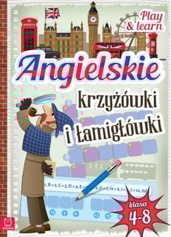 ANGIELSKIE KRZYŻÓWKI I ŁAMIGŁÓWKI BR - Opracowanie Zbiorowe