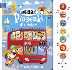 Angielskie piosenki dla dzieci Słuchaj i śpiewaj - Opracowanie Zbiorowe