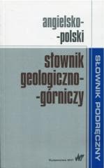 Angielsko-polski słownik geologiczno-górniczy - Praca zbiorowa