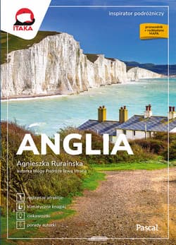 Anglia. Inspirator podróżniczy - Agnieszka Rurainska