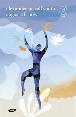 Angus od snów. Celtycki bóg snów - Alexander McCall Smith