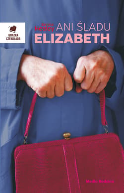 Ani śladu Elizabeth - ebook - Emma Healey