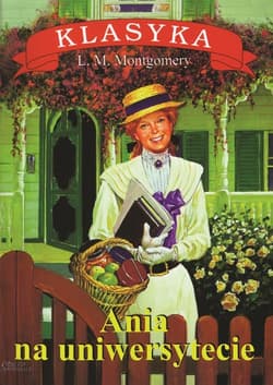 Ania Na Uniwersytecie - Lucy Maud Montgomery