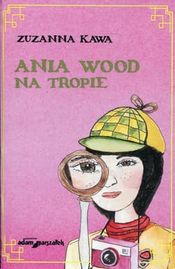 Ania Wood na tropie