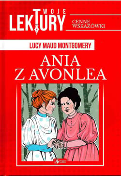 Ania z Avonlea - Lucy Maud Montgomery