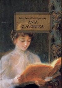 Ania z Avonlea - Lucy Maud Montgomery