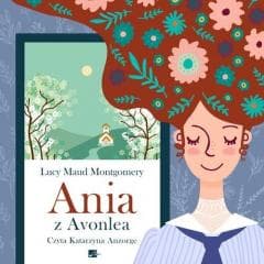 Ania z Avonlea Audiobook - Lucy Maud Montgomery