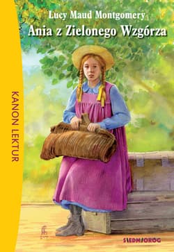 Ania z Zielonego Wzgórza - Lucy Maud Montgomery