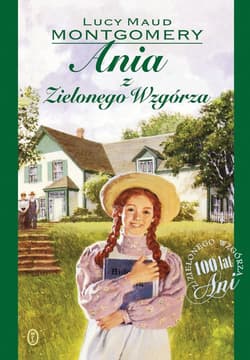 Ania z Zielonego Wzgórza - ebook - Lucy Maud Montgomery