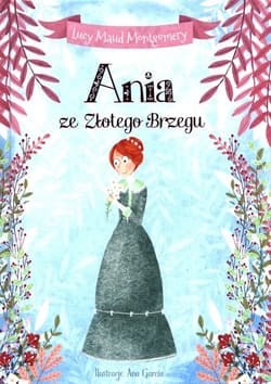 Ania ze Złotego Brzegu - Lucy Maud Montgomery
