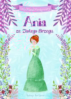 Ania ze Złotego Brzegu - Lucy Maud Montgomery