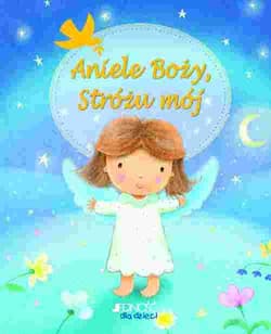 Aniele Boży Stróżu Mój - Piper Sophie