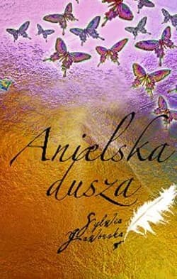 Anielska dusza - Sylwia Jaworska