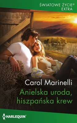 Anielska uroda, hiszpańska krew - Carol Marinelli