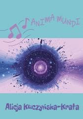 Anima mundi - Alicja Kuczyńska-krata