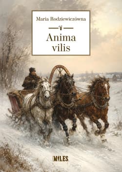 Anima vilis - Maria Rodziewiczówna