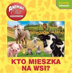 Animal Club Ruchome obrazki Kto mieszka na wsi?