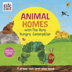 Animal Homes with The Very Hungry Caterpillar. A Press-Out-and-Play Book - Eric Carle