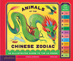 Animals of the Chinese Zodiac. Meet Your Match! - Teresa Robeson