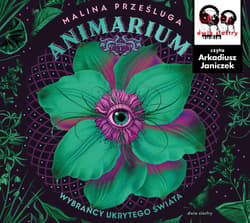 Animarium. Tom 1 - audiobook - Malina Prześluga
