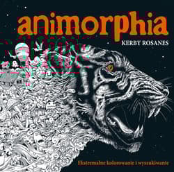 Animorphia Ekstremalne kolorowanie i wyszukiwanie - Kerby Rosanes