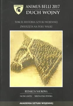 Animus belli Duch wojny Historia sztuki wojennej Zwierzęta na polu walki