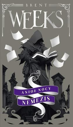 Anioł Nocy Nemezis - Brent Weeks