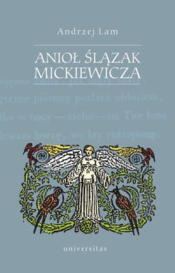 Anioł Ślązak Mickiewicza - Andrzej Lam