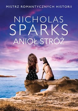 Anioł stróż - Nicholas Sparks