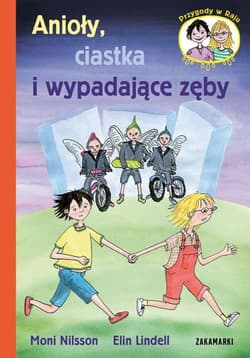 Anioły, ciastka i wypadające zęby - Moni Nilsson